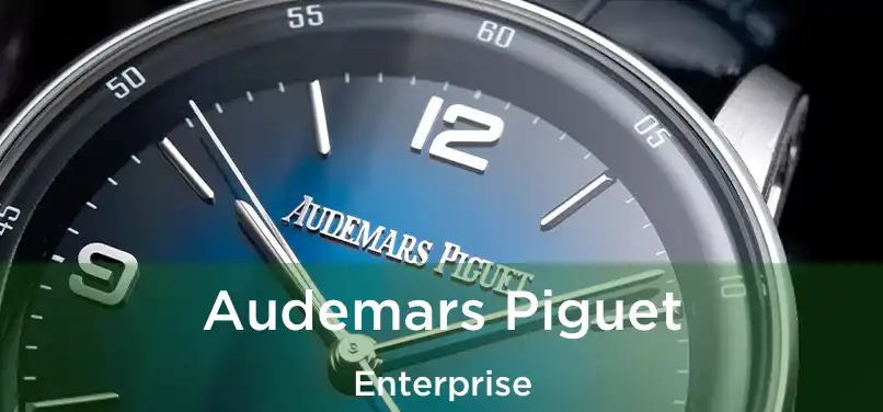 Audemars Piguet Enterprise