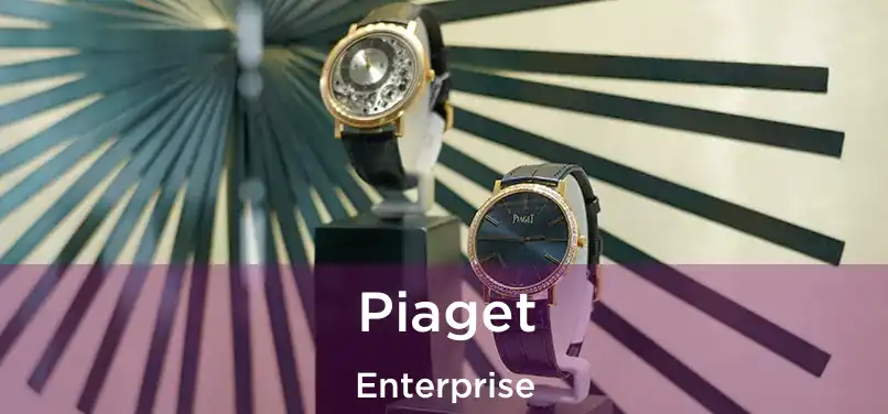 Piaget Enterprise