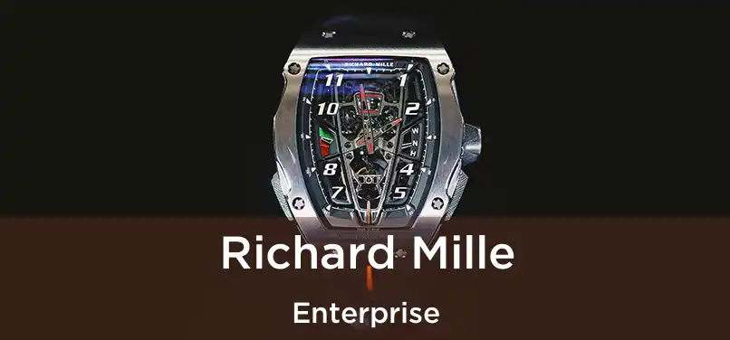 Richard Mille Enterprise