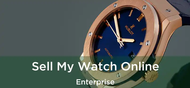 Sell My Watch Online Enterprise